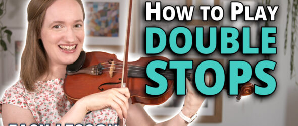 Violin Lesson - How to Play Double Stops on Violin - Beginner’s Guide - Free Sheet Music