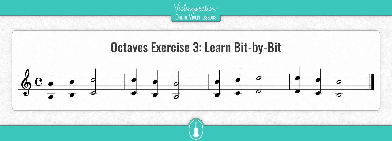 Violin Octaves - Exercise 3 - Learn Bit-by-Bit