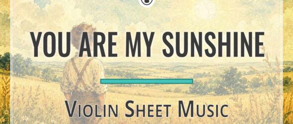 You Are My Sunshine violin sheet music