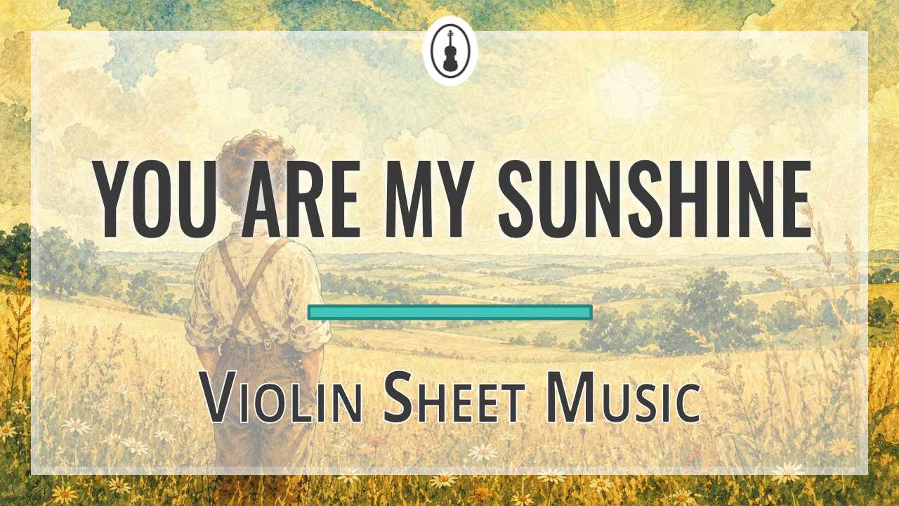 You Are My Sunshine violin sheet music