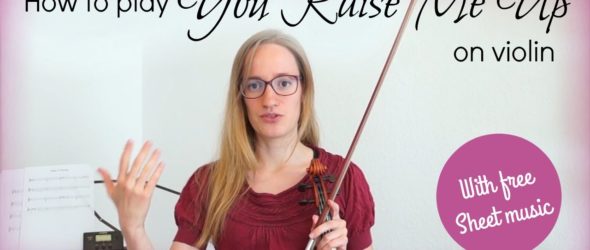 You Raise Me Up – Rolf Løvland - Violin Lesson