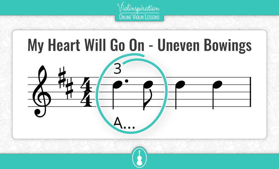 my heart will go on violin - Uneven Bowings