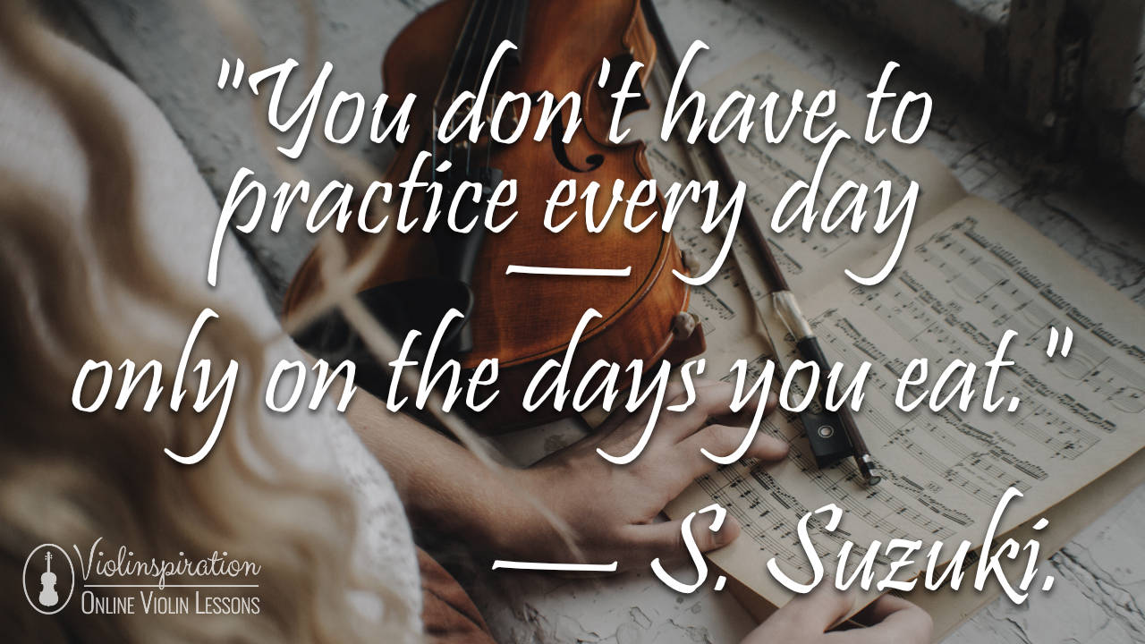 violin practice routine - You don't have to practice every day - Suzuki